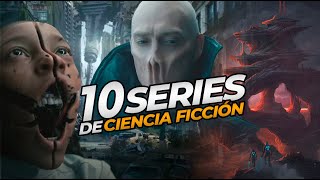 TOP 10 brutales SERIES de CIENCIA FICCIÓN que debes ver en NETFLIX AMAZON PRIME HBO MAX 2023 [upl. by Thatch410]