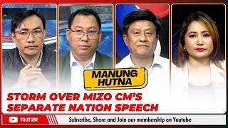 STORM OVER MIZO CMS SEPARATE NATION SPEECH ON MANUNG HUTNA  05 NOV 2024 [upl. by Sverre]