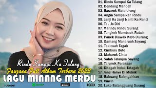 Fauzana Terbaru Full Album 2023  Kumpulan Lagu Minang Terbaik amp Terpopuler 2023  Trending Saat Ini [upl. by Refinej]