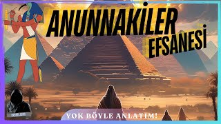 ANUNNAKİLER Belgeseli  Tüm Gizemleriyle Efsane Bilgiler [upl. by Culbertson]