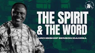 The Spirit amp The Word  Archbishop Benson Idahosa [upl. by Ilrahc]