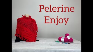 Pelerine Enjoy [upl. by Aryahay]