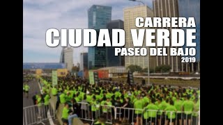 Carrera ciudad verde 2019  Paseo del bajo [upl. by Dorahs182]