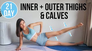 21DAY INNER  OUTER THIGHS amp CALVES BURN No Jumping  Lower Body Transform Program [upl. by Nonnaer98]