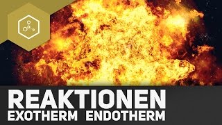 Was passiert bei exothermen und endothermen Reaktionen veraltet [upl. by Birmingham]