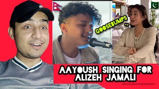 Aayoush Singh Thakuri Singing For Alizeh Jamali Aayouzeh Vlog Pakistani Reaction [upl. by Ennairak114]