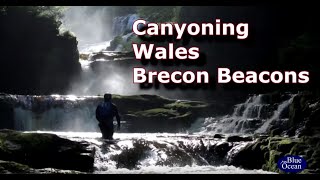 Canyoning Brecon Beacons South Wales with Blue Ocean Activities amp Adventure [upl. by Gilus]