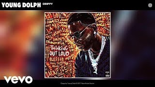 Young Dolph  Drippy Official Audio [upl. by Zandt]