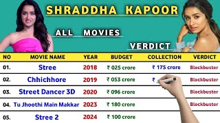 Shraddha Kapoor All Hits and Flops Movies ll Shraddha Kapoor All Movies Verdict ll Stree 2 Movie [upl. by Ilehs889]