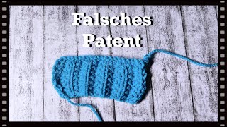 Falsches Patent ganz einfach stricken [upl. by Onoitna851]