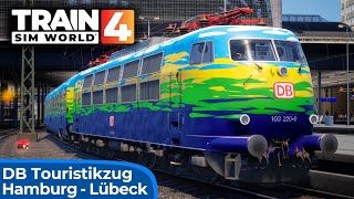 URLAUBSEXPRESS Im Touristikzug von Hamburg nach Lübeck  TRAIN SIM WORLD 4  DB AG  BR 103 2200 [upl. by Octave]