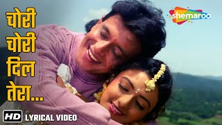 Chori Chori Dil Tera Churayenge Lyrical  Phool Aur Angaar1993  Mithun Chakraborty Shantipriya [upl. by Yellac275]