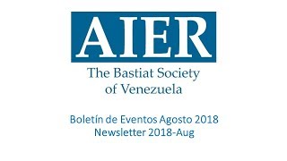 Sociedad Bastiat Venezuela Boletín de Eventos Agosto 2018 [upl. by Gordon]