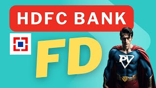 HDFC Bank Fixed Deposit Interest Rates 2024  HDFC Bank FD Features Benefits New Interest Rates [upl. by Hoenack]