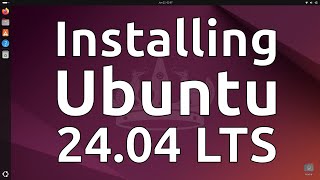 How to Install Ubuntu 2404 LTS [upl. by Enileoj]