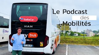 192 On Assure des Lignes BlaBlaCar avec 3 Autocars – Le Podcast des Mobilités [upl. by Gloria]