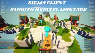 Smooth Montage  Sigma Client [upl. by Karylin]