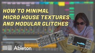 minimal micro house background textures and modular glitches like Sweely Ableton Live 10 Project [upl. by Llenehc]