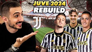 HO COSTRUITO LA JUVE DEL 2024 SU FIFA REBUILD REALISTICA [upl. by Alicirp]