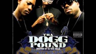 Tha Dogg Pound  Bouncin feat Snoop Dogg amp Dom Kennedy [upl. by Acinelav]