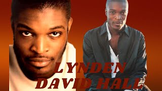 The Lynden David Hall Story [upl. by Eigla]