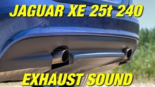 Jaguar XE 25t 240 RSport exhaust sound sonorité échappement [upl. by Aken]