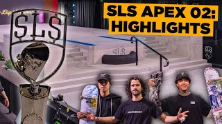 SLS APEX 02 Mens Final Highlights LANDED TRICKS ONLY [upl. by Jaimie]