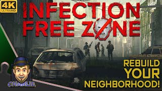 REBUILD YOUR HOMETOWN FROM THE APOCOLYPSE  Infection Free Zone  First Look [upl. by Lynelle]