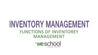 Inventory Management  Functions of Inventory Mangement [upl. by Merilee]