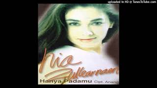 Nia Zulkarnaen  Hanya Padamu Reupload  Composer  Anang Hermansyah 1997 CDQ [upl. by Llenel]