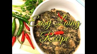 How to cook the BEST LAING RECIPE Creamy and Delicious [upl. by Oidacra501]