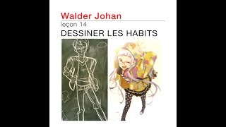 comment dessiner les habits Leçon 14  Walder Johan [upl. by Nnylannej203]