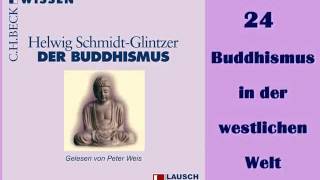 Der Buddhismus HÖRBUCH 24 quotBuddhismus in der westlichen Weltquot [upl. by Fleischer833]