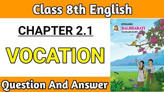 vocation poem class 8 questions and answers  english chapter 21 warming up and Workshop [upl. by Joellyn522]