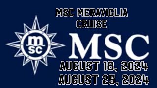 MSC Meraviglia Cruise August 18 2024 August 25 2024 msccruises [upl. by Weidner]