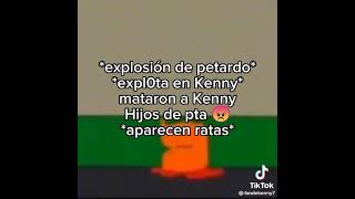 mataron a kenny [upl. by Nirred595]