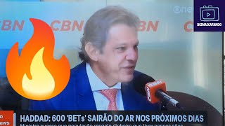 HADDAD MANDA ANATEL DERRUBAR 600 BETS NOS PRÓXIMOS DIAS QUEM TIVER DINHEIRO APLICADO QUE RETIRE [upl. by Animaj]