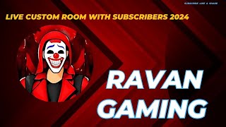 LIVE CUSTOM ROOM 🥰💥🖤💙😎  RAVAN GAMING 2024  shortslive totalgaming gyangaming freefire [upl. by Westley]