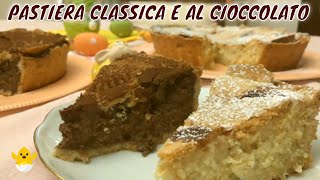 DOLCI DI PASQUA  PASTIERA CLASSICA E AL CIOCCOLATO [upl. by Bay]