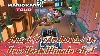 Mario Kart Tour Luigi Lederhosen in New York Minute 4RT [upl. by Ban277]