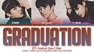 BTS Jungkook Jimin JHope  Graduation Song Lyrics Color Coded Lyrics EngRomHan [upl. by Elton]