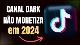 8 NICHOS de CANAL DARK QUE NÃƒO MONETIZAM no TIKTOK em 2024 [upl. by Grey895]