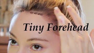 Get a Tiny Forehead Tutorial  Lower Hairline [upl. by Llertnor]