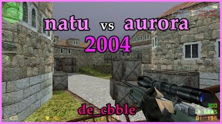 POV  z0lad natu vs aurora 2004 CTOnly [upl. by Nairadal537]