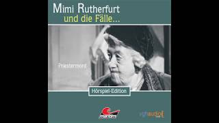 Mimi Rutherfurt  Folge 07 Priestermord Komplettes Hörspiel [upl. by Eibba395]