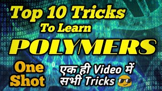 Top 10 Tricks To Learn Polymers  Polymers Chemistry Class 12 One Shot  Polymer Chemistry Class12 [upl. by Dasi]