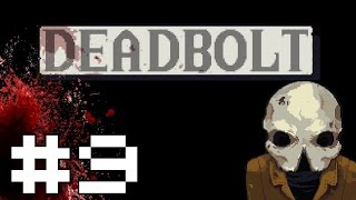 Deadbolt  Part 9  Snipe Hunt Deadbolt Gameplay  Lets Play PC [upl. by Warila]