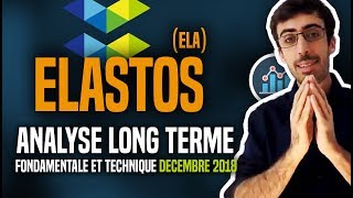 Elastos ELA  Analyse long terme fondamentale et technique DECEMBRE 2018 [upl. by Maggio]