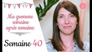 40ème semaine de grossesse – L’accouchement [upl. by Analaf]