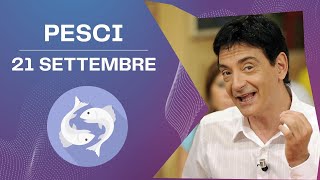 Pesci ♓️ Loroscopo di Paolo Fox  21 Settembre 2024  Acquisti per la casa e per una cena sontuosa [upl. by Yruok]